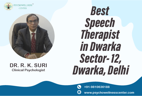 Best Speech Therapist in Dwarka Sector 12 Dwarka Delhi